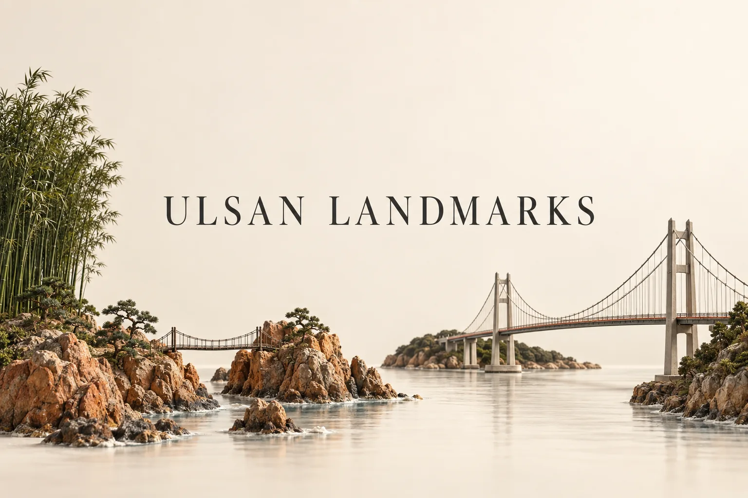 울산 여행, 태화강·대왕암·간절곶 중 어디를 고를까의 ULSAN LANDMARKS 관련 대표 이미지